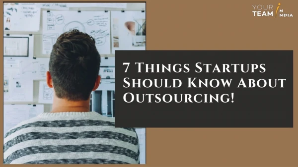 7 Things Startups Should Know About Outsourcing
