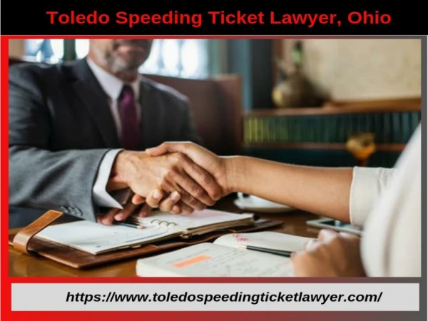 Toledo Speeding Ticket Lawyer, Ohio