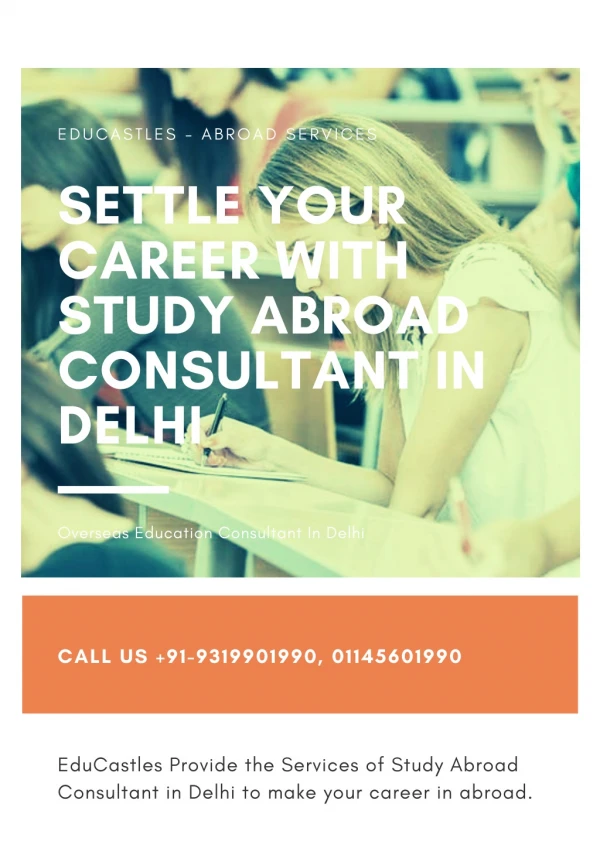 Settle your career with study abroad consultant in Delhi