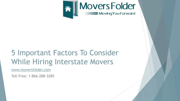 5 Important factors to consider while hiring interstate movers