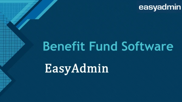 Benefit Fund Software | EasyAdmin