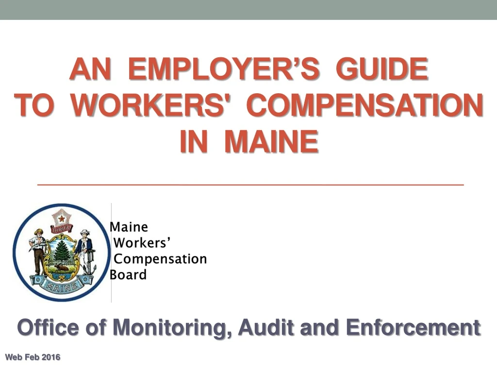an employer s guide to workers compensation in maine