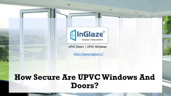 How Secure Are UPVC Windows And Doors?