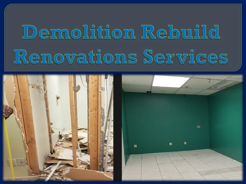 demolition rebuild renovations services