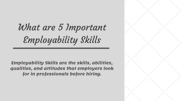 What are 5 Important Employability Skills