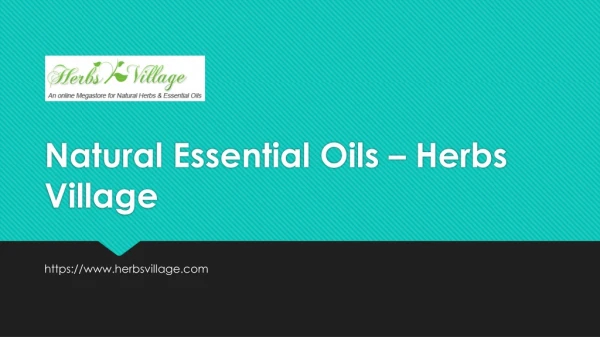 Natural Essential Oils – Herbs Village