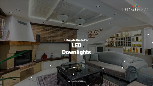 Why LED Downlights Had Been So Popular Till Now