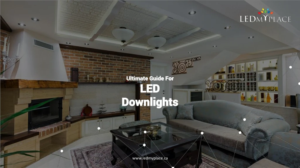 ultimate guide for led downlights