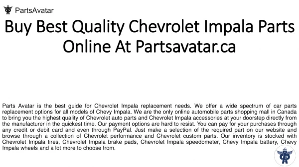 Shop Top Notch Chevy Impala Parts Online at Parts Avatar Canada.