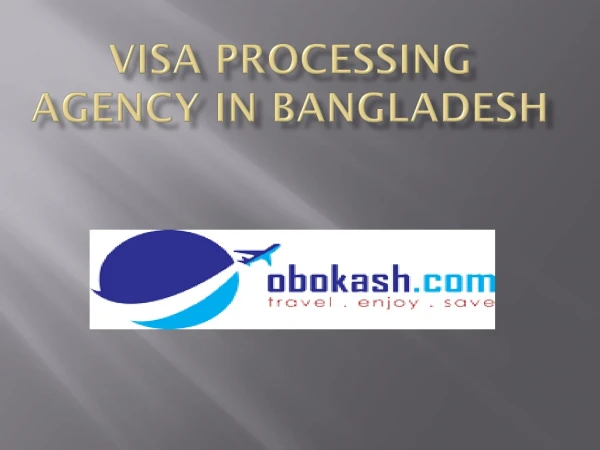 Visa processing agency in Bangladesh