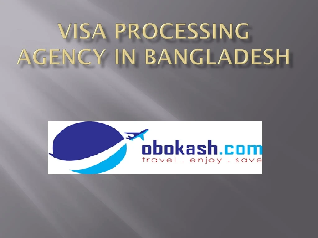 visa processing agency in bangladesh