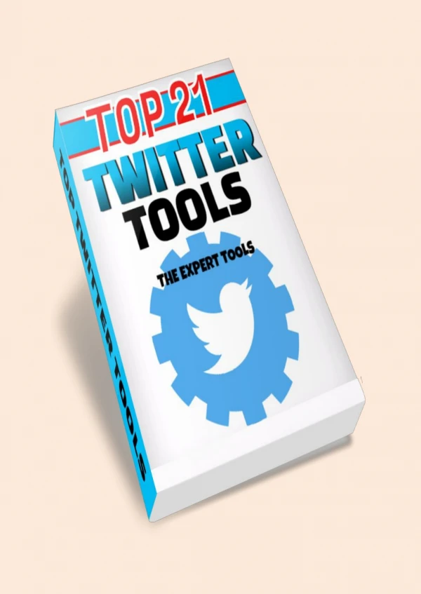 Top 21 Twitter tools for Experts