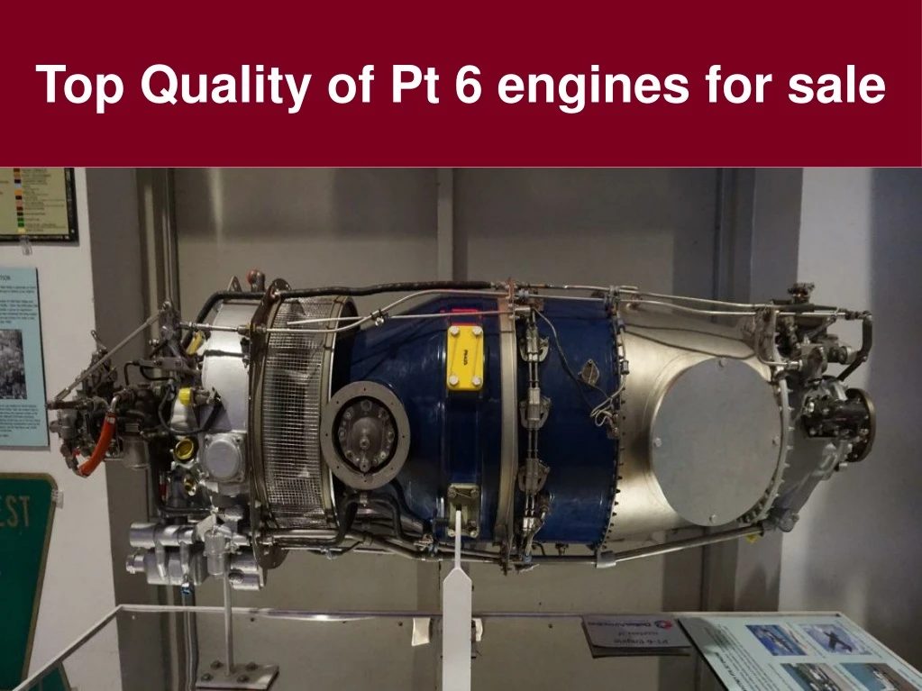 top quality of pt 6 engines for sale