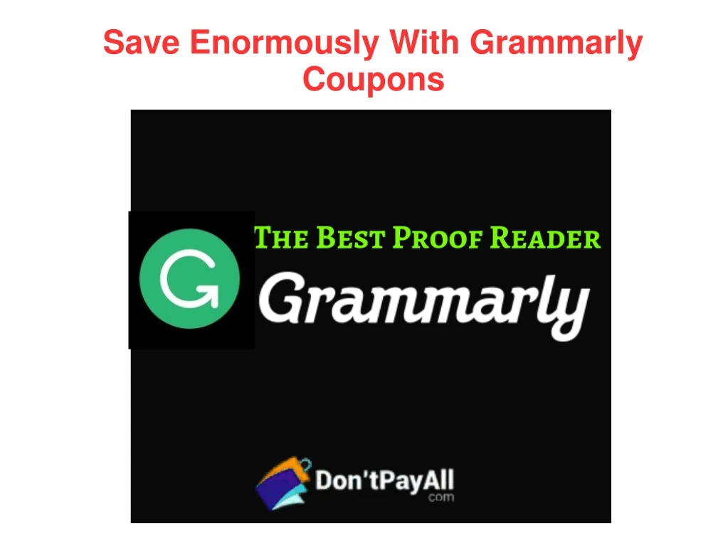 save enormously with grammarly coupons