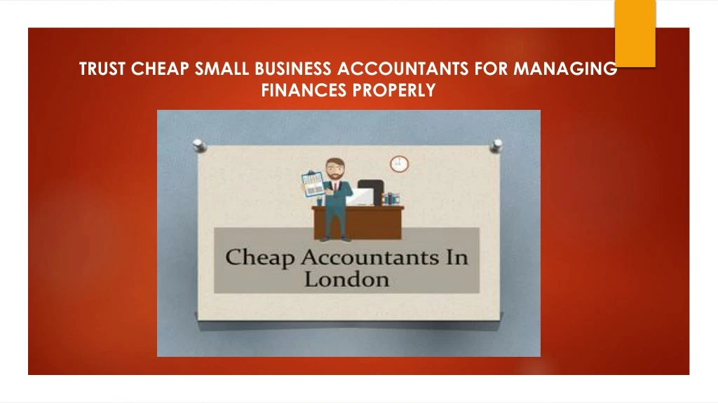 trust cheap small business accountants for managing finances properly