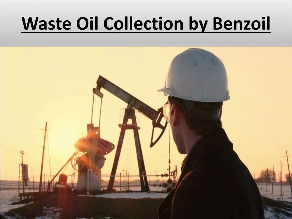 waste oil collection by benzoil