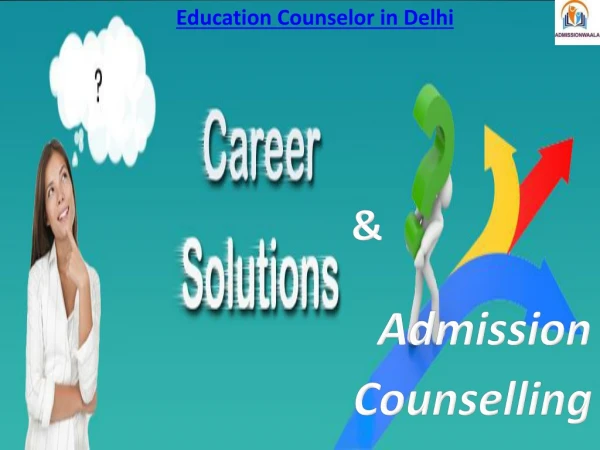 Admission Counselor in India