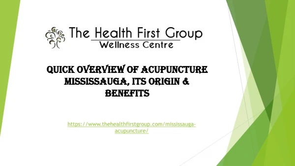 Quick Overview of Acupuncture Mississauga, Its Origin & Benefits