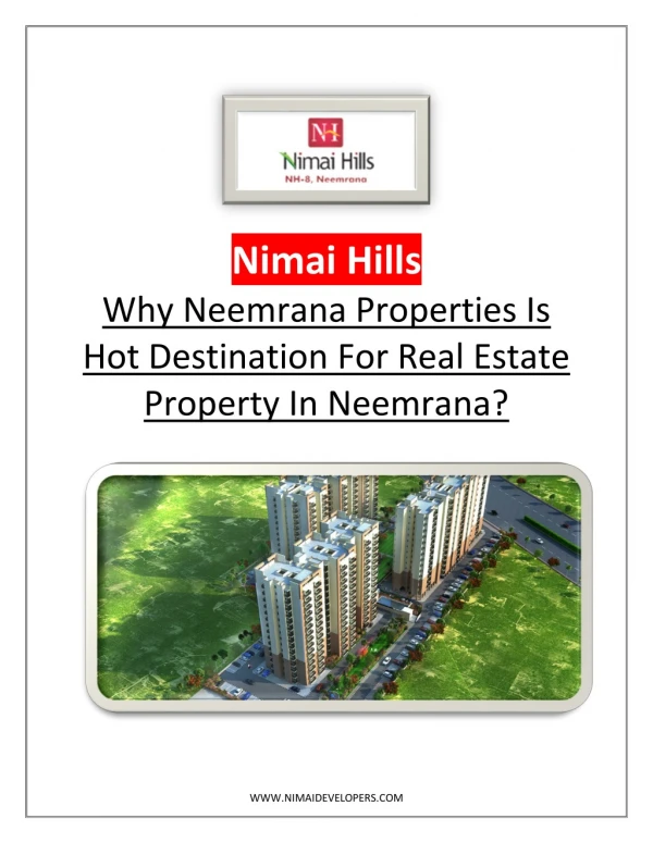 Nimai Hills - Why Neemrana Properties Is Hot Destination For Real Estate Property In Neemrana?