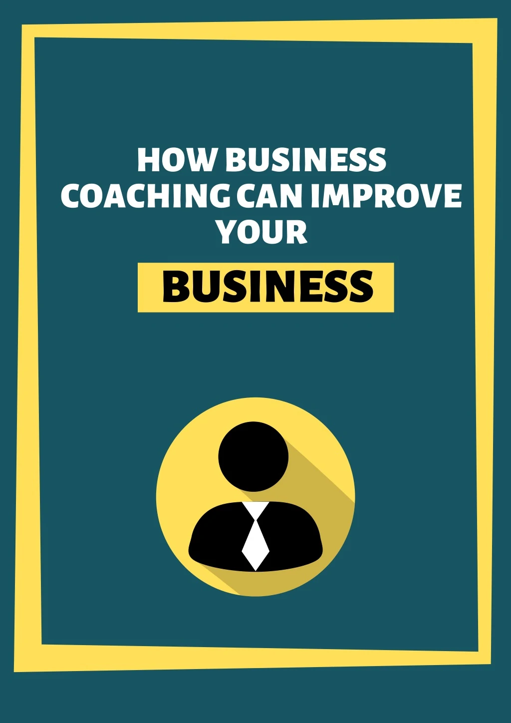 how business coaching can improve your business