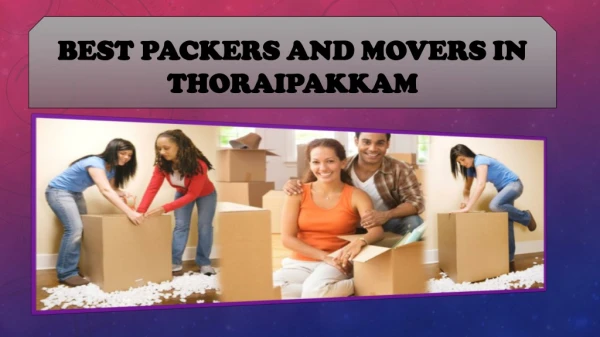 Best Packers and Movers in Thoraipakkam, Chennai