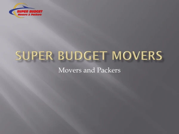 Best Movers and Packers in Dubai | Super Budget Movers