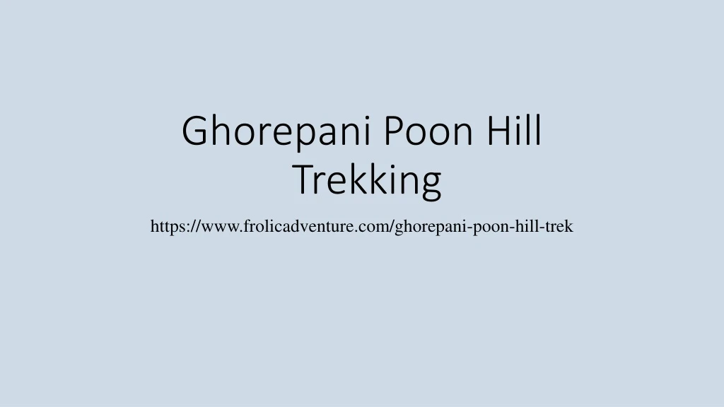 ghorepani poon hill trekking