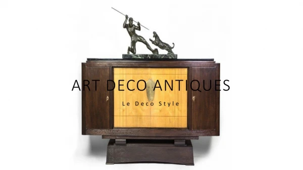 Art Deco Antiques | Art Deco for Sale | Le Deco Style