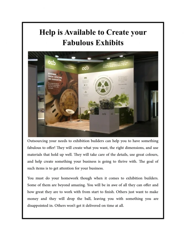 Help is Available to Create your Fabulous Exhibits