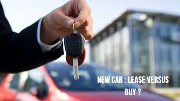 New Car : Lease Versus Buy ? That is the question - Panda CashBack