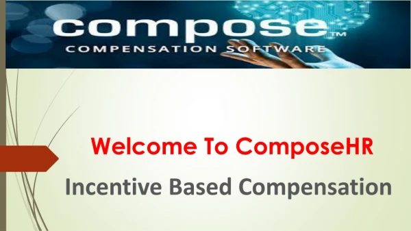Incentive Based Compensation - ComposeHR