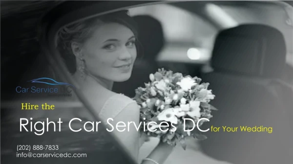 How Can You Hire the Right Car Services DC for Your Wedding Event?