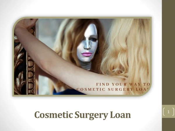 Cosmetic Surgery Loan - Advanced Medical Treatments