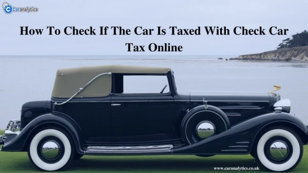 How To Check If The Car Is Taxed With Check Car Tax Online