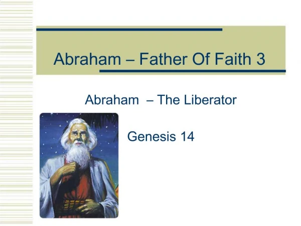 Abraham Father Of Faith 3