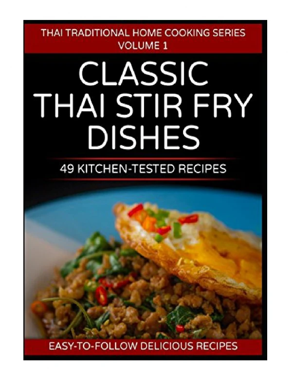 DOWNLOAD 49 Classic Thai Stir Fry Dishes 49 kitchen tested recipes you can cook at home