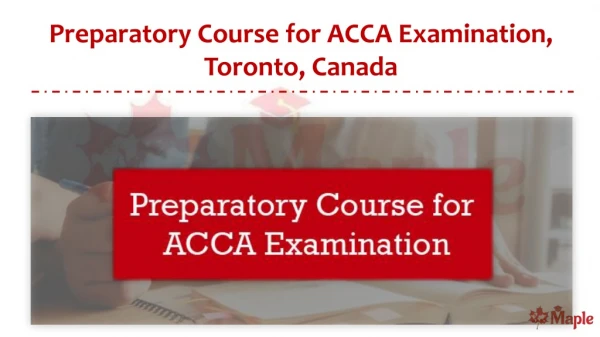 Preparatory Course for ACCA Examination, Toronto, Canada
