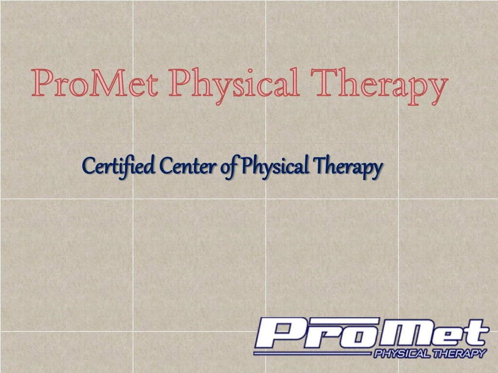 certified center of physical therapy certified