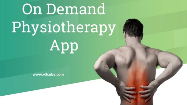 On Demand Physiotherapy App