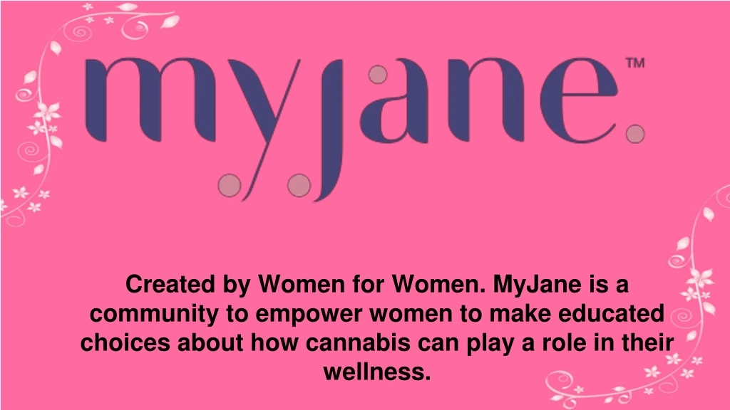 created by women for women myjane is a community