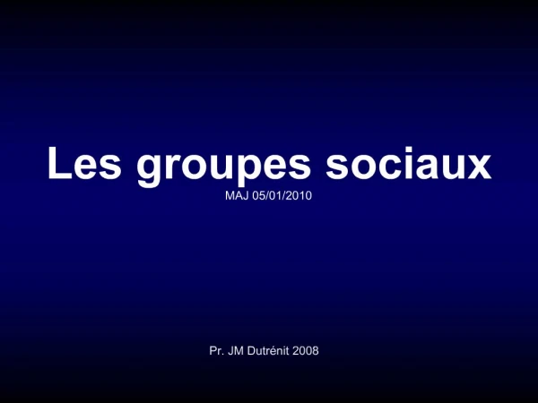 Les groupes sociaux MAJ 05