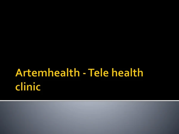 Artemhealth - Tele health clinic