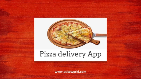 On Demand Pizza Delivery App