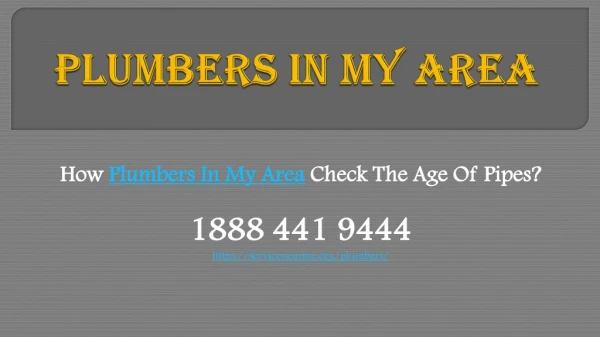 How Plumbers In My Area Check The Age Of Pipes?