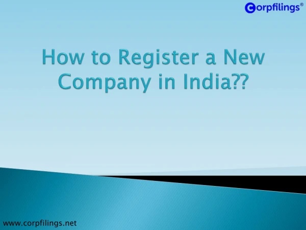 What is Company Registration in India – Corpfilings | How to Get It