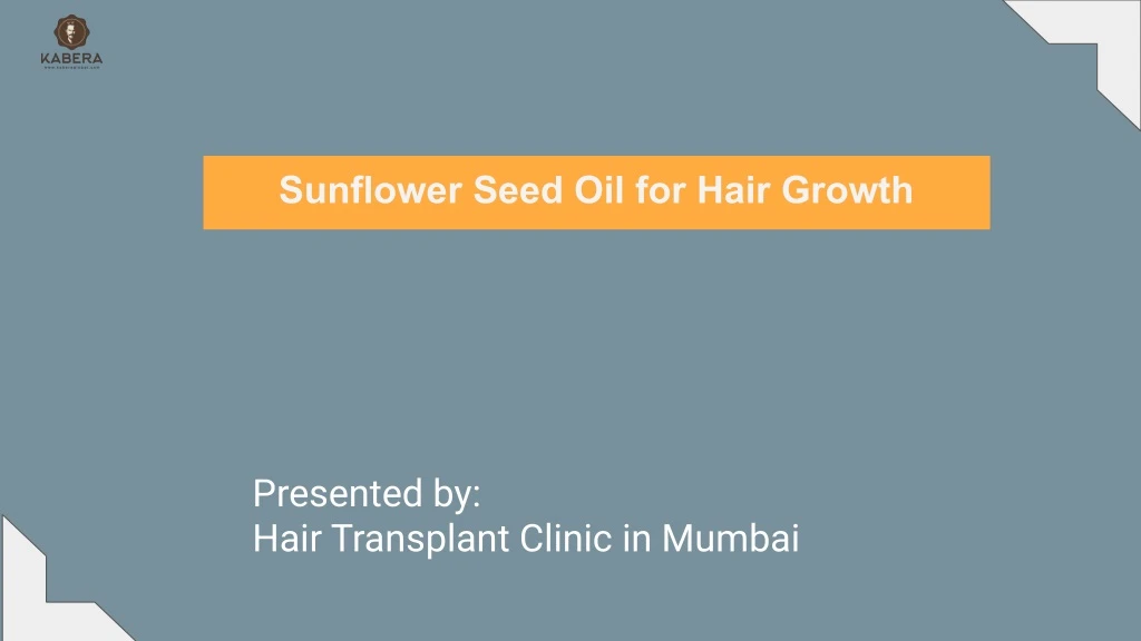 sunflower seed oil for hair growth