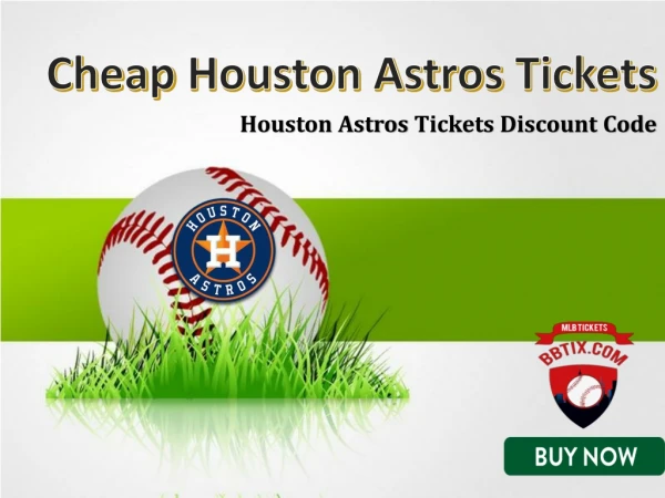 Houston Astros Match Tickets | Houston Astros Tickets Promo Code