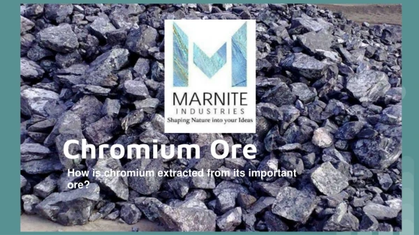 Chromium ore