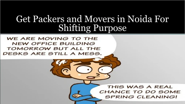 Get Packers and Movers in Noida For Shifting Purpose