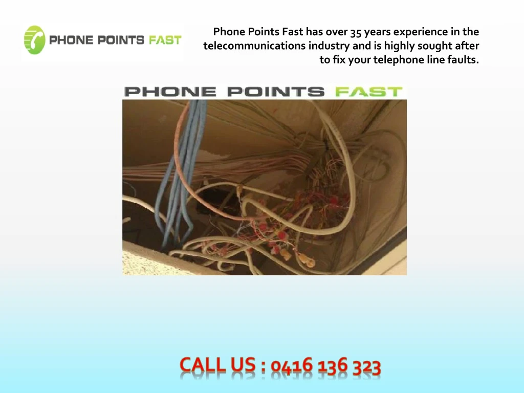 phone points fast has over 35 years experience